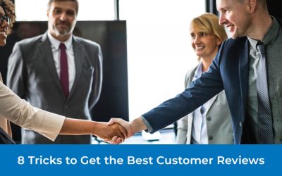 8 Tricks to Get the Best Customer Reviews