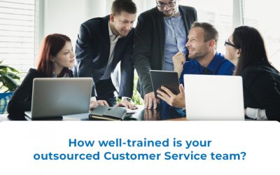 How well-trained is your outsourced customer service team?