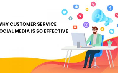 Why Customer Service via Social Media is so Effective