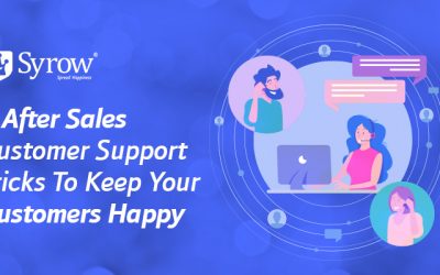 4 After Sales Customer Support Tricks To Keep Your Customers Happy