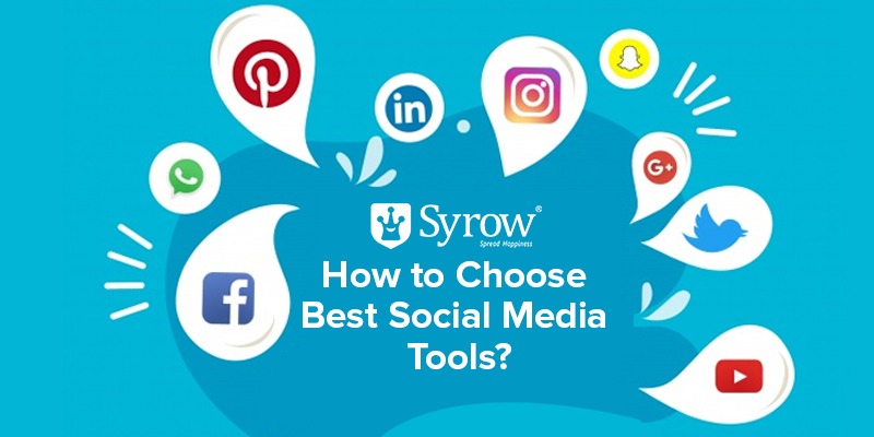 How to choose social media tools