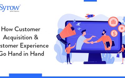 How Customer Acquisition & Customer Experience Go Hand in Hand