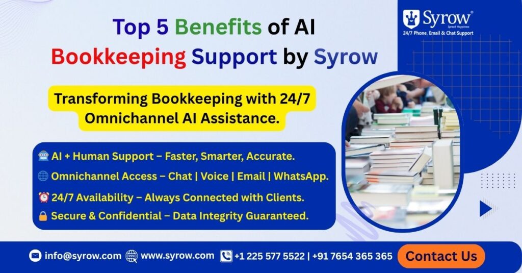 Top 5 Benefits of AI Bookkeeping Support by Syrow | Best Outsourcing Customer Support