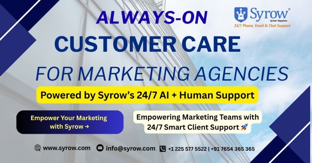 AI + Human 24/7 Support for Marketing Agencies | Syrow Best Outsorucing Support