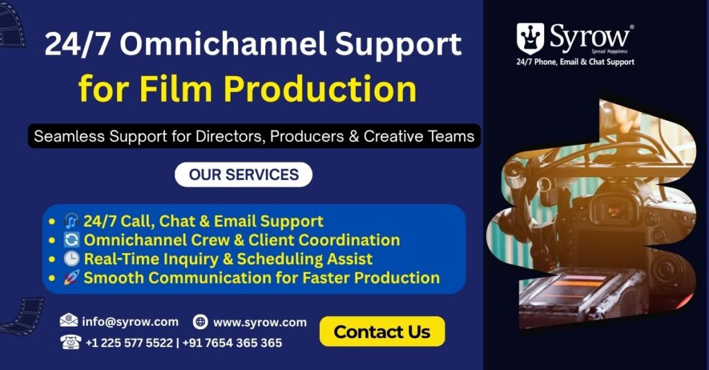 24/7 Film Production Support Services by Syrow | Best Outsourcing Customer Support