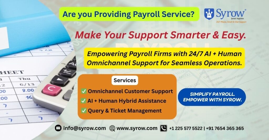 Transform Payroll Service with Syrow’s Omnichannel Support | Best Outsourcing Customer Support