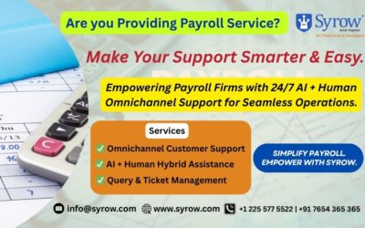 Transform Payroll Service with Syrow’s Omnichannel Support | Best Outsourcing Customer Support