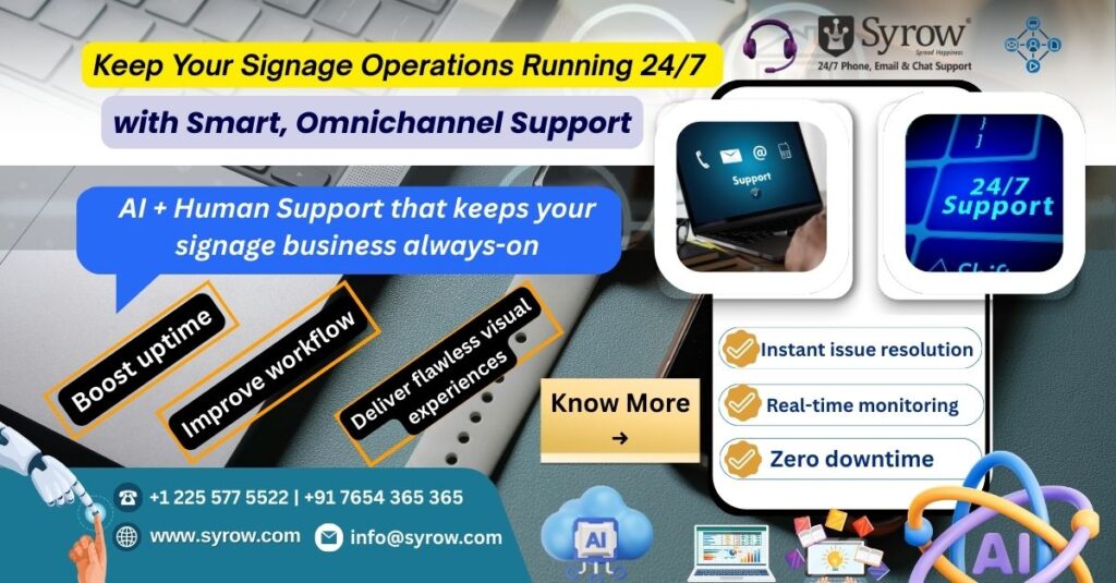Omnichannel Customer Support for Signages — Syrow