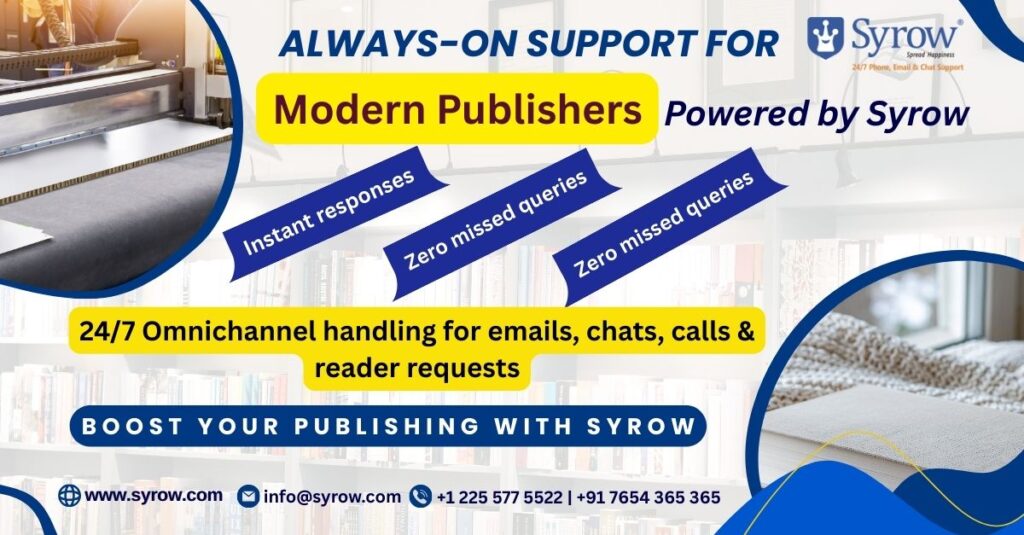 Syrow’s 24/7 Omnichannel Customer Support for Publisher Businesses