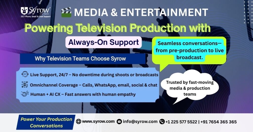 Syrow’s 24/7 Omnichannel Support for Television Production