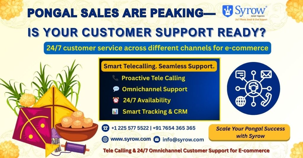 Pongal Growth Strategy for E-commerce & Syrow 24/7 Support