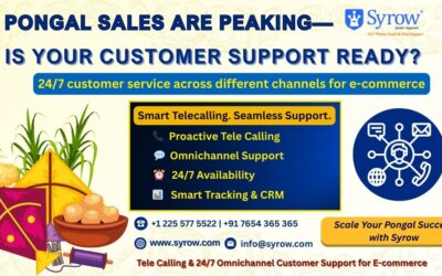 Pongal Growth Strategy for E-commerce & Syrow 24/7 Support