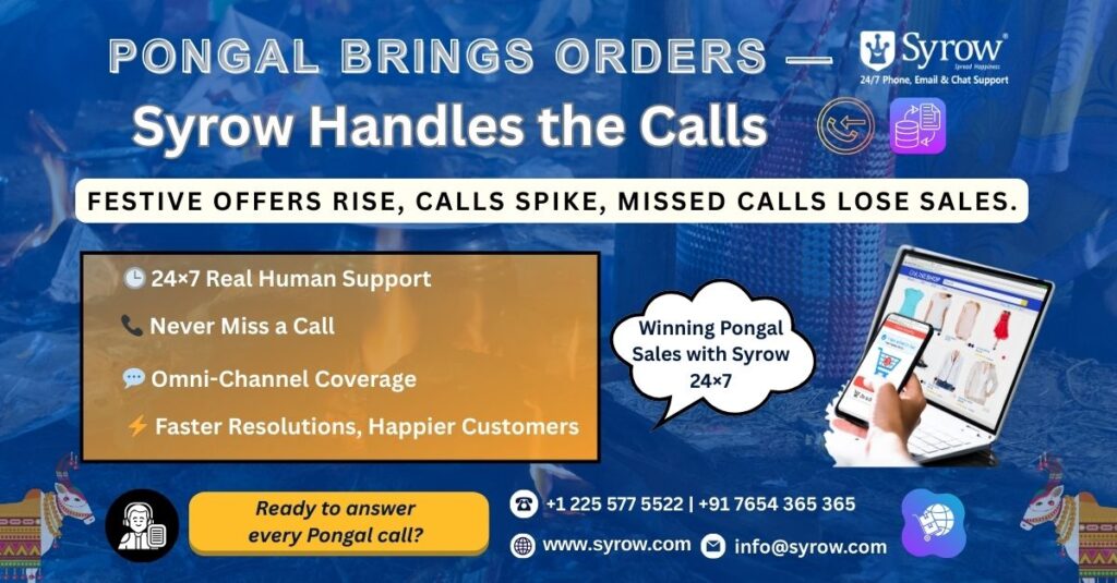 Managing Pongal Calls with 24/7 Omnichannel Customer Support