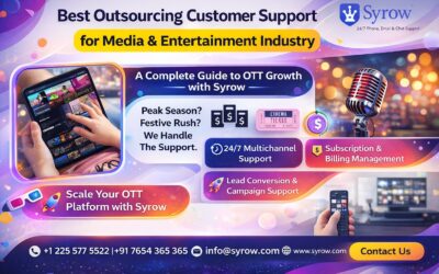 Best Outsourcing Customer Support for OTT & Entertainment Media