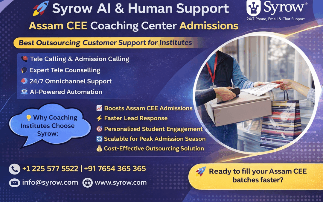 Promotional poster for Syrow AI & Human Support highlighting Assam CEE coaching center admissions, featuring services like tele calling, tele counselling, 24/7 omnichannel support, and AI-powered automation, with benefits such as faster lead response, increased admissions, and scalable outsourcing, alongside contact details and a call-to-action encouraging institutes to fill their batches faster.