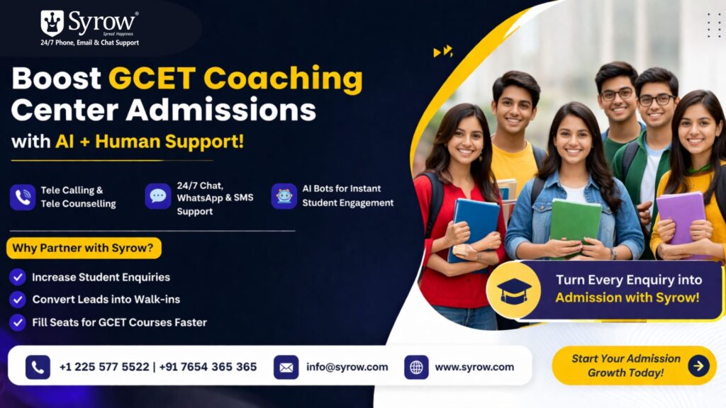Best Outsourcing Support for GCET Coaching Center Admissions | Syrow