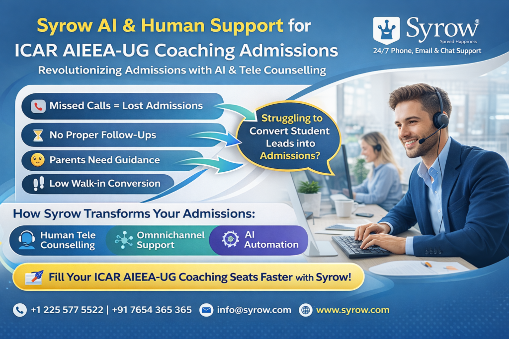 Syrow’s AI &Human Support for ICAR AIEEA-UG Coaching Admissions