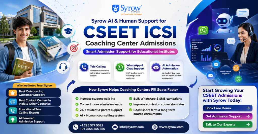 Syrow AI and Human Support for CSEET Coaching Center Admissions