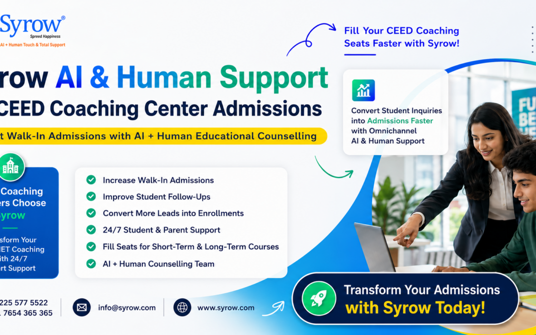 Modern Syrow promotional banner for CEED Coaching Center Admissions featuring AI and human educational counselling support, student admission conversion services, coaching center growth solutions, blue gradient curved design elements, and a mentor guiding a student with the call-to-action “Transform Your Admissions with Syrow Today!”.