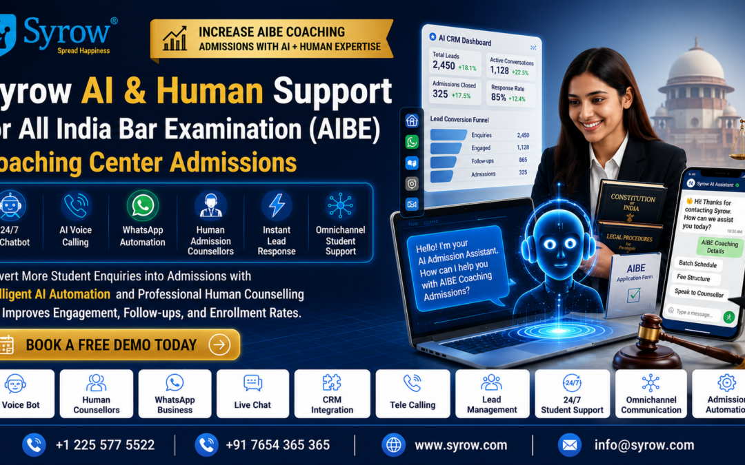 AI & Human Support for AIBE Coaching Center Admissions by Syrow featuring 24/7 AI chatbot, AI voice calling, WhatsApp automation, human admission counsellors, CRM integration, lead management, omnichannel student support, and AI-powered admission automation to increase All India Bar Examination (AIBE) coaching center admissions.