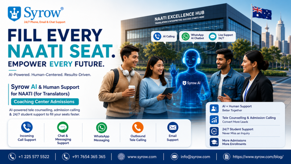 Boost NAATI Coaching Center Admissions with Syrow AI and Human Support