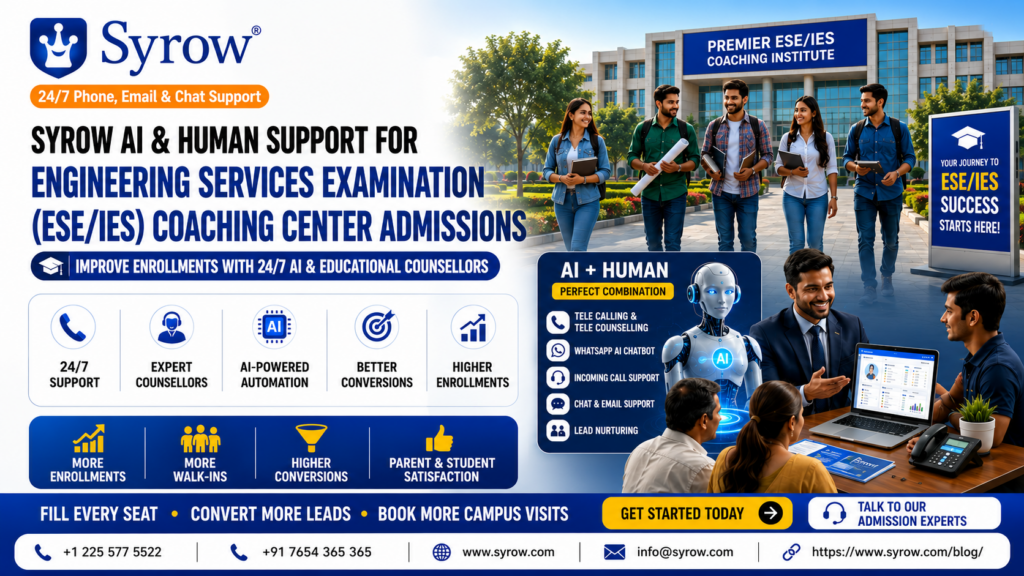 Boost ESE/IES Coaching Admissions with Syrow AI and Human Support