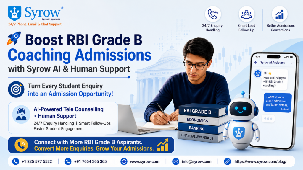 Boost RBI Grade B Coaching Admissions with Syrow AI and Human Support