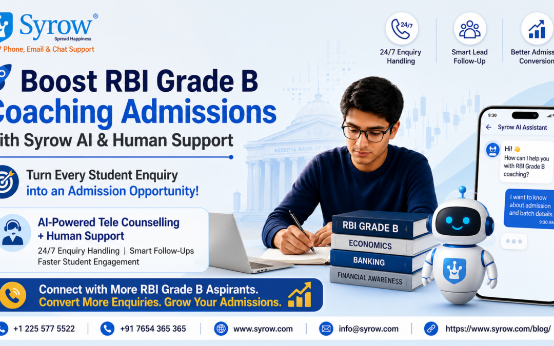 "Promotional banner showcasing Syrow AI & Human Support for RBI Grade B Coaching Center Admissions. The image features an RBI Grade B aspirant studying beside RBI Grade B preparation books, an AI chatbot assistant, and a smartphone displaying an AI-powered admission support chat. Highlights include 24/7 enquiry handling, smart lead follow-ups, AI-powered tele counselling, human support, and improved admission conversions for RBI Grade B coaching centers, along with Syrow contact details and website."