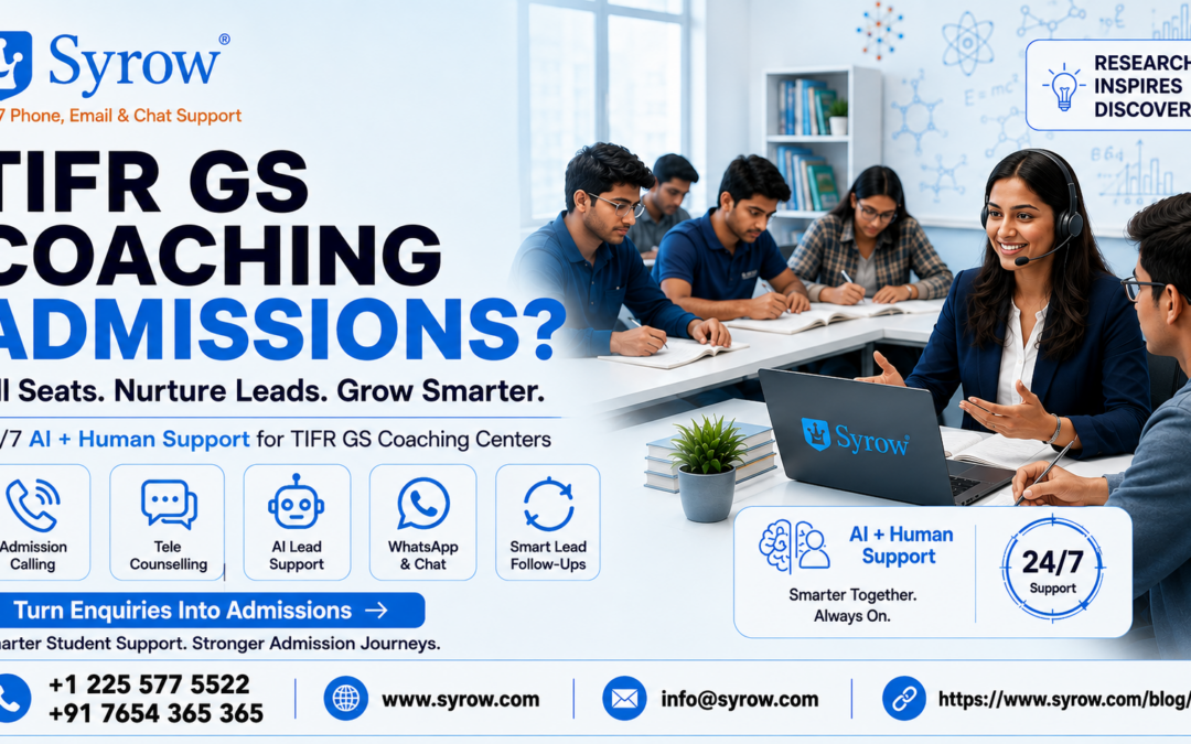 TIFR GS Exam Coaching Center Admissions with Syrow AI and Human Support, featuring admission calling, tele counselling, AI lead support, WhatsApp and chat support, and smart lead follow-ups for coaching centers.