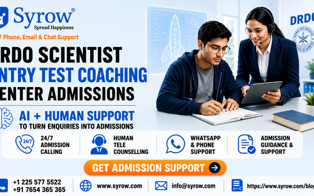 "DRDO Scientist Entry Test Coaching Center Admissions by Syrow featuring AI & Human Support, 24/7 admission calling, human tele counselling, WhatsApp support, and expert guidance for aspiring DRDO Scientist candidates."