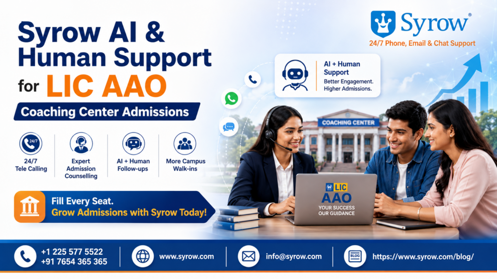 Boost LIC AAO Coaching Center Admissions with Syrow AI and Human Support