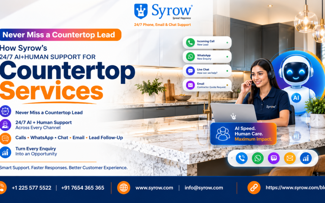 Syrow 24/7 AI and Human Support for Countertop Services helps businesses never miss a countertop lead with round-the-clock phone, WhatsApp, live chat, and email support, lead follow-up, and faster customer responses for an improved customer experience.